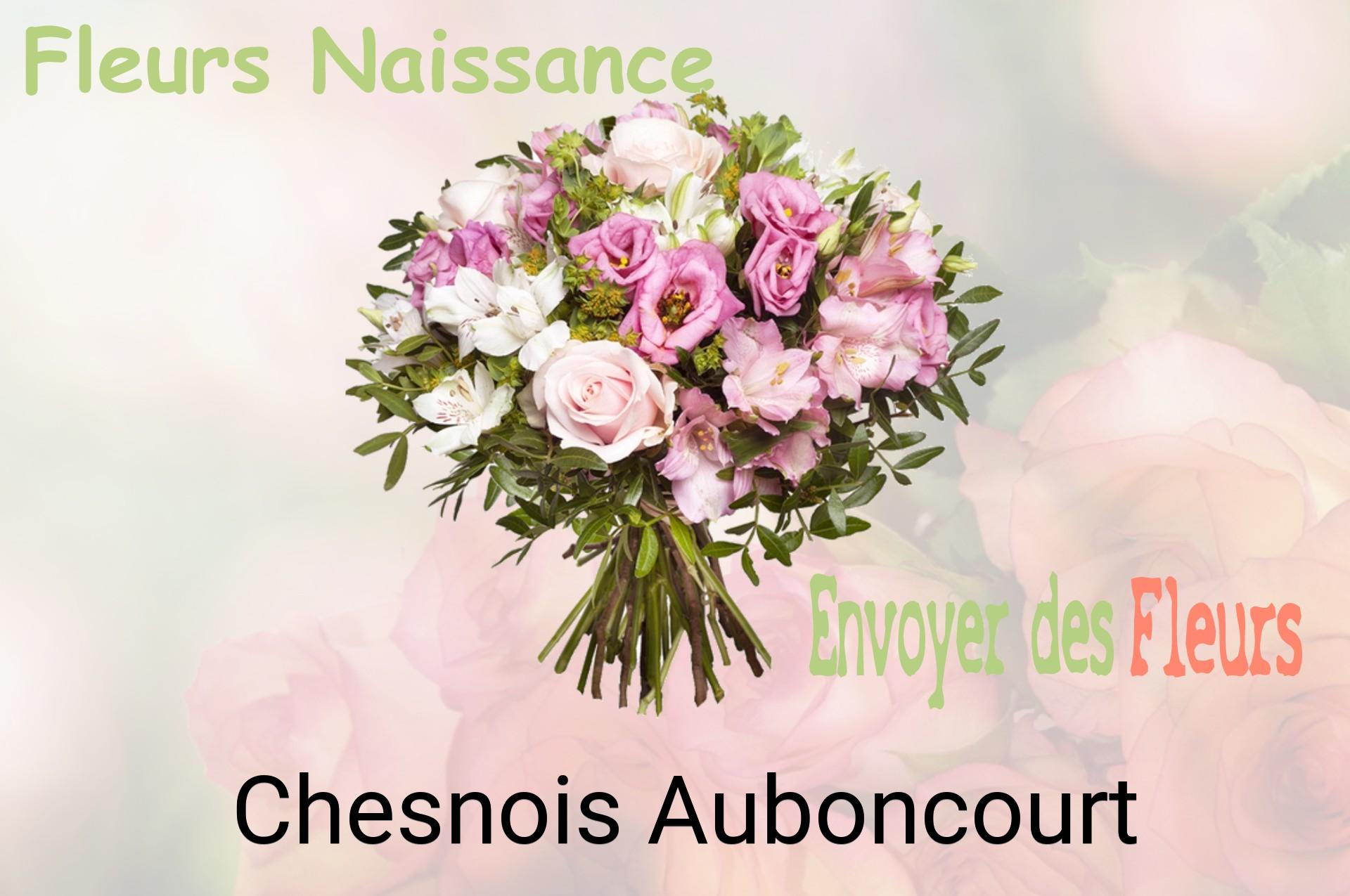 Bouquet de fleurs de naissance livré à Chesnois-Auboncourt